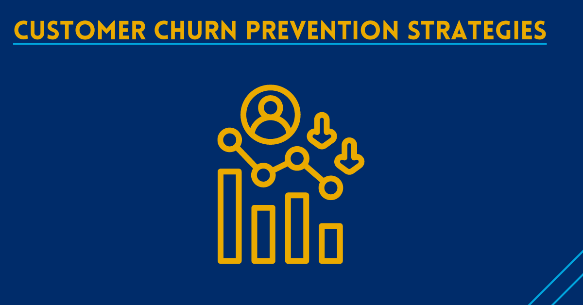 Customer Churn Prevention Strategies