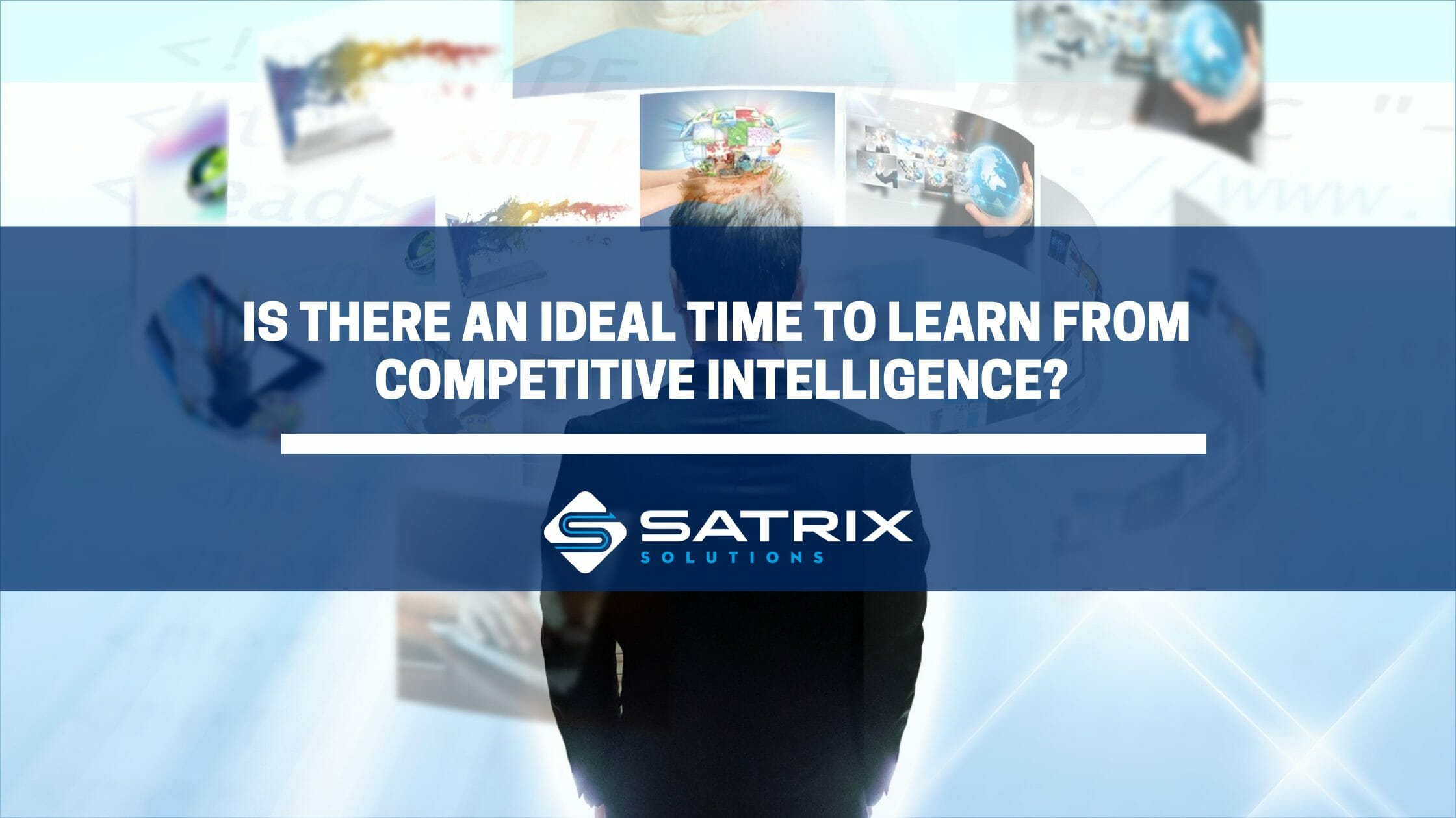 Is there an ideal time to learn from competitive intelligence?