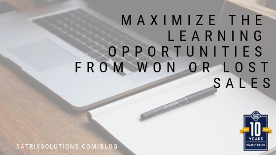 Maximize the Learning Opportunities from Won or Lost Sales