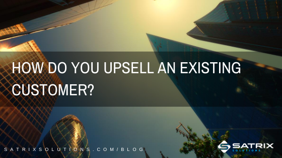 How do you upsell an existing customer?