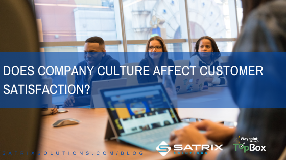 Does Company Culture Affect Customer Satisfaction?