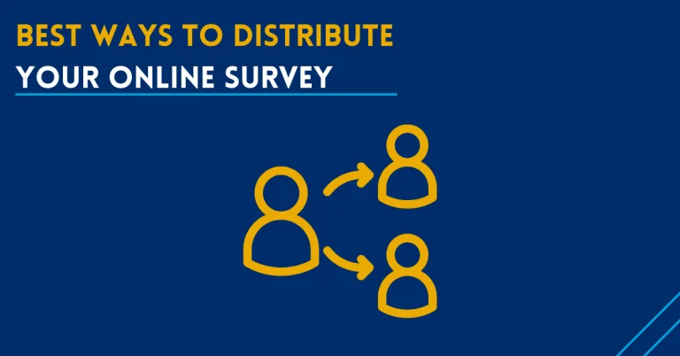 Best Ways To Send An Online Survey To Maximize Response Rates