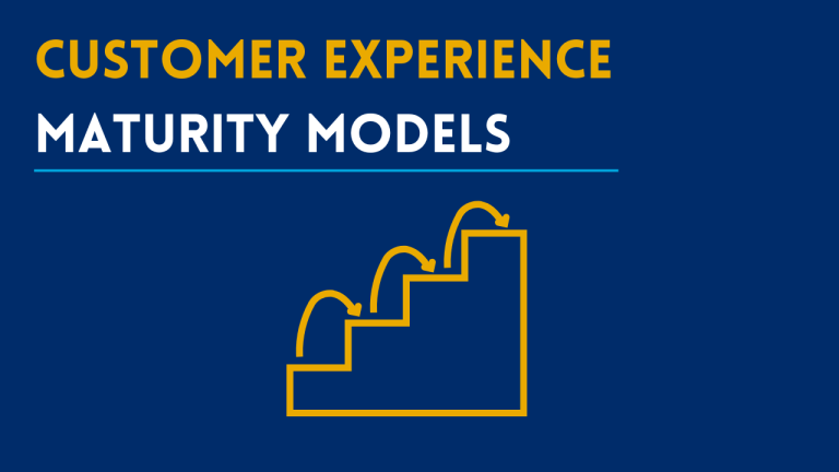 Customer Experience Maturity Models: Advancing Your CX Program to the Next Level