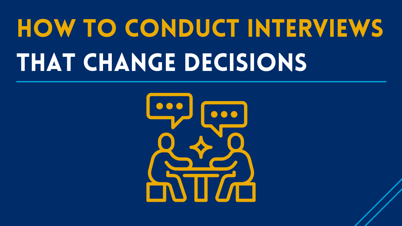 How to Conduct B2B Customer Interviews That Change Decisions